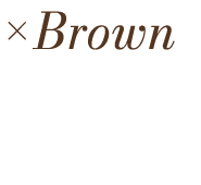 �~Brown